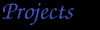 Projects